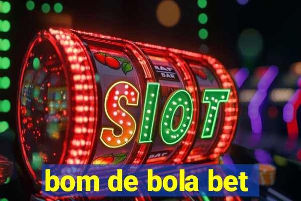 bom de bola bet